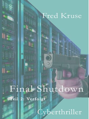 cover image of Final Shutdown--Teil 2